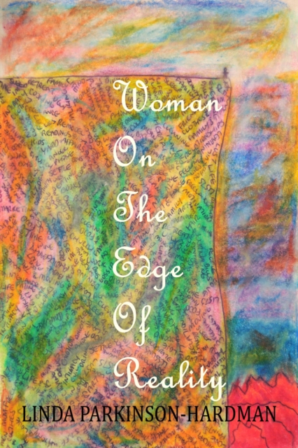 Woman on the Edge of Reality