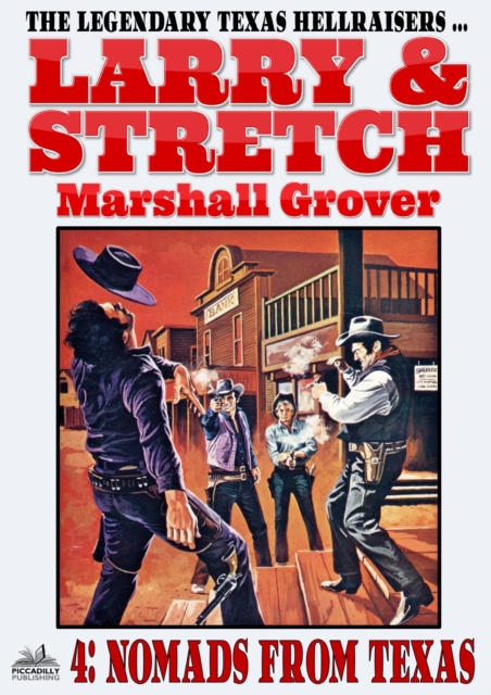 Larry and Stretch 04: Nomads from Texas