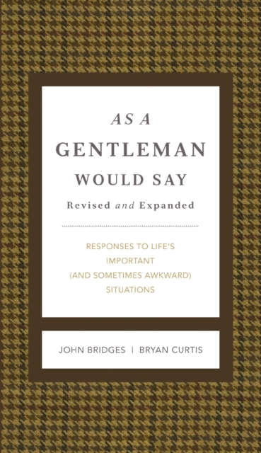 As a Gentleman Would Say Revised and Expanded