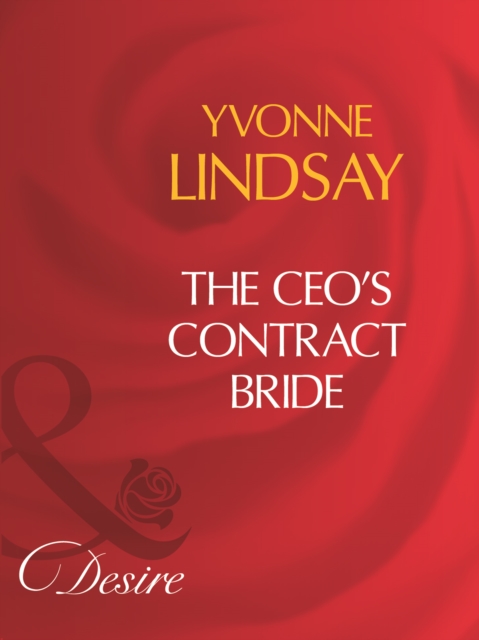 Ceo's Contract Bride (Mills & Boon Desire)