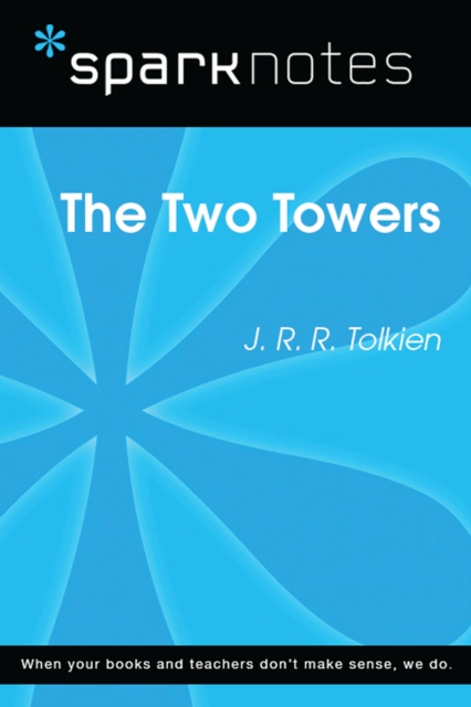 Two Towers (SparkNotes Literature Guide)