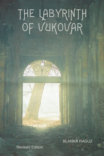 Labyrinth of Vukovar