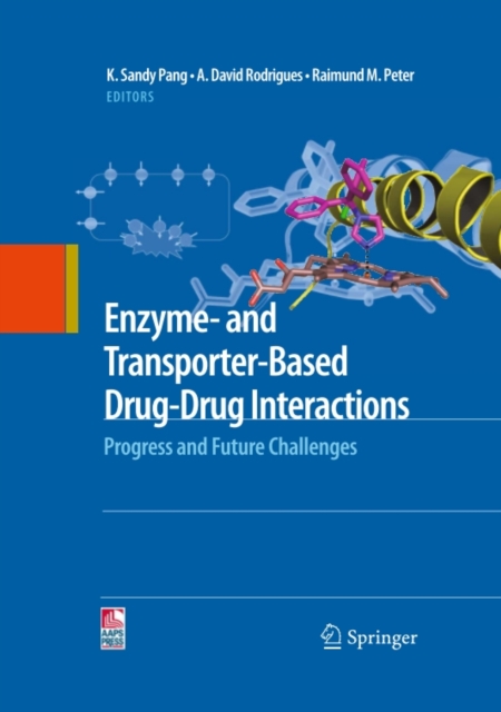 Enzyme- and Transporter-Based Drug-Drug Interactions