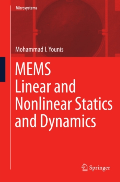 MEMS Linear and Nonlinear Statics and Dynamics