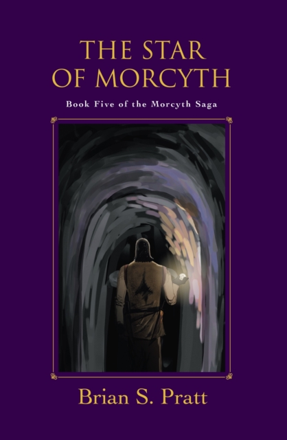 Star of Morcyth: The Morcyth Saga Book Five