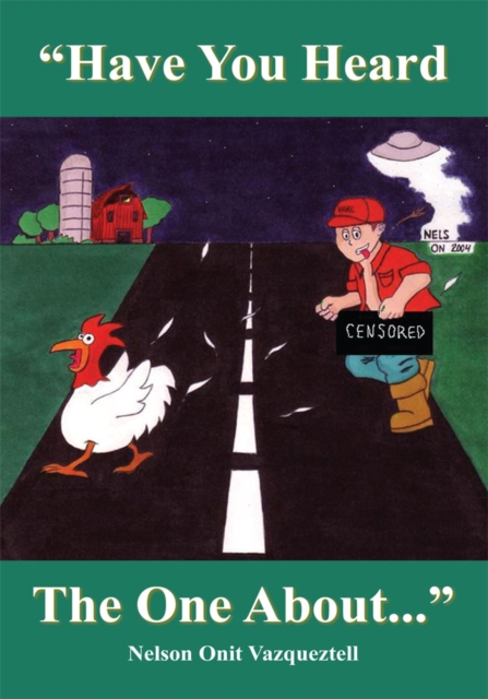 &quote;Have You Heard the One About...&quote;