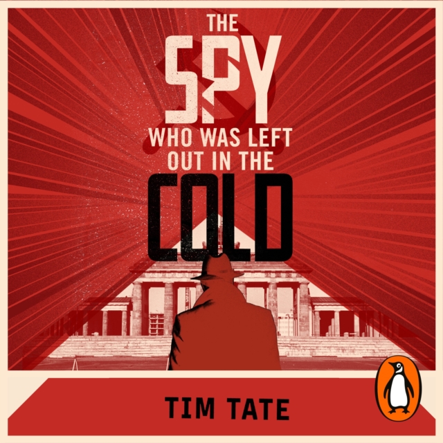 Spy who was left out in the Cold