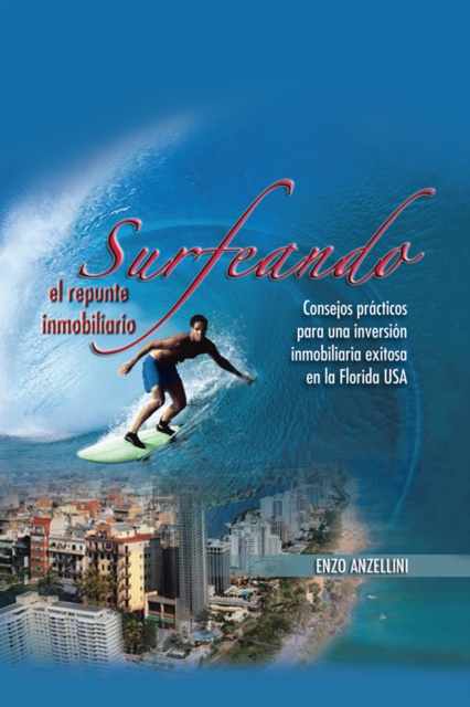 Surfeando El Repunte Inmobilario