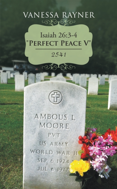 Isaiah 26:3-4 "e;Perfect Peace V"e;