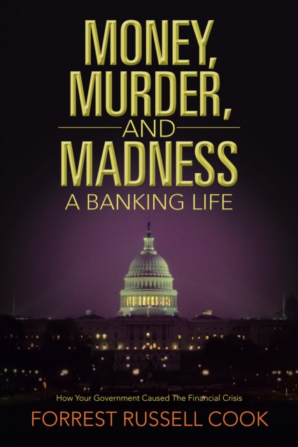 Money, Murder, and Madness