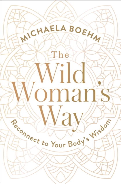 Wild Woman's Way