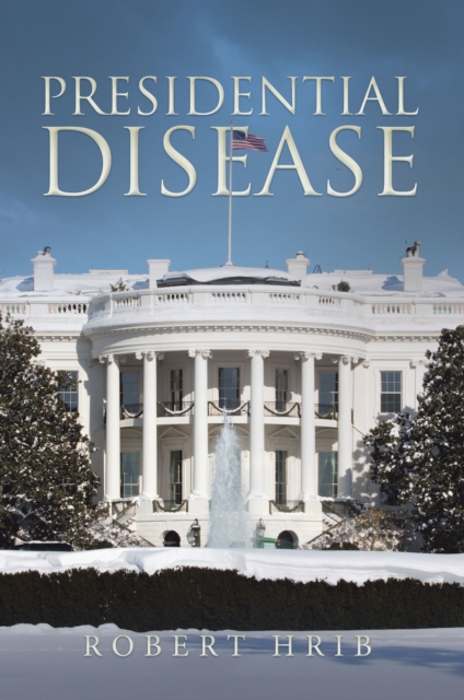 Presidential Disease