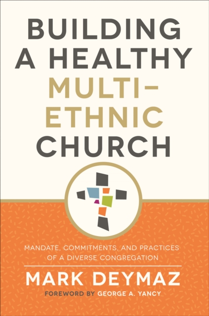 Building a Healthy Multi-Ethnic Church