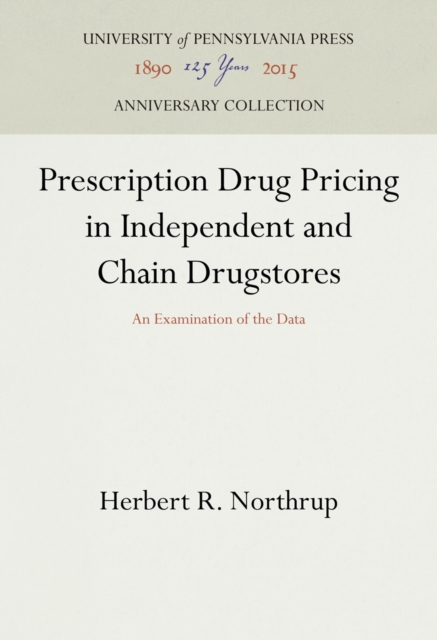 Prescription Drug Pricing in Independent and Chain Drugstores