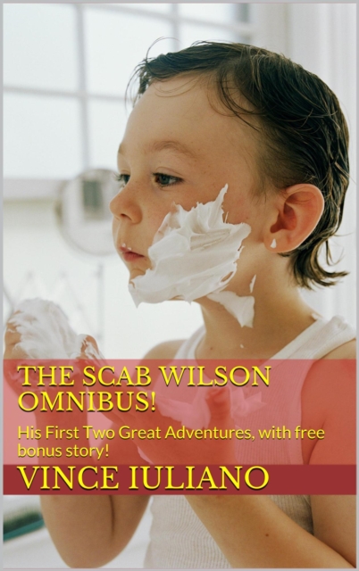 Scab Wilson Omnibus!