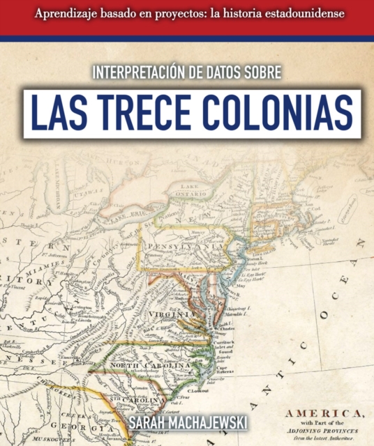 Interpretación de datos sobre las Trece Colonias (Interpreting Data About the Thirteen Colonies)