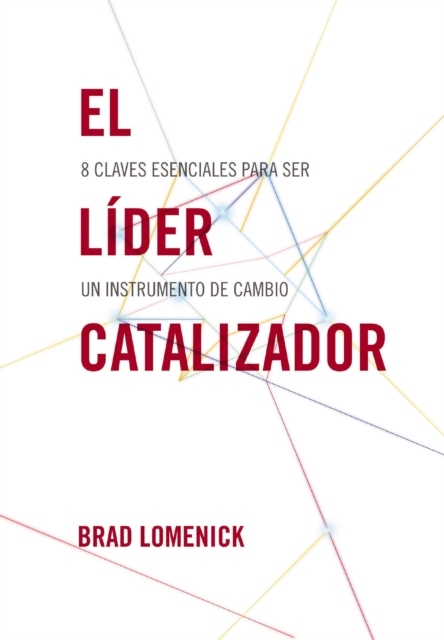 El líder catalizador