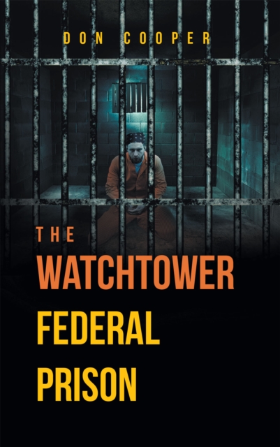Watchtower Federal Prison