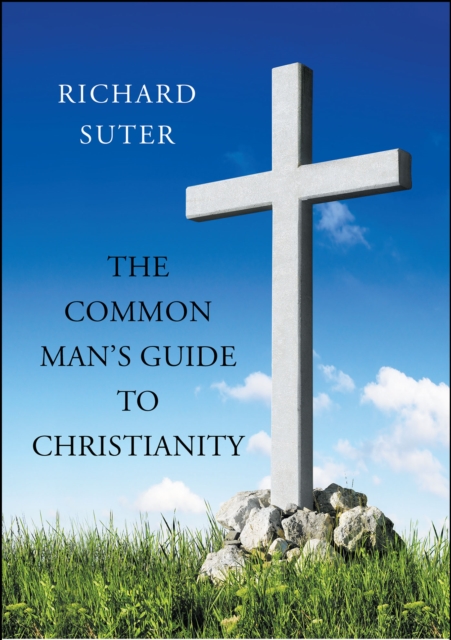 Common Man's Guide to Christianity