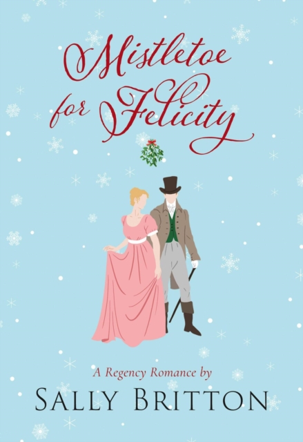 Mistletoe for Felicity