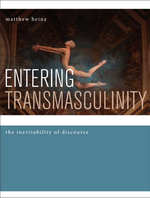 Entering Transmasculinity