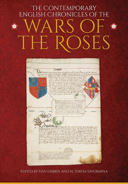Contemporary English Chronicles of the Wars of the Roses