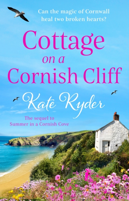 Cottage on a Cornish Cliff : An Absolutely Heartwarming and Emotional Page-Turning Read