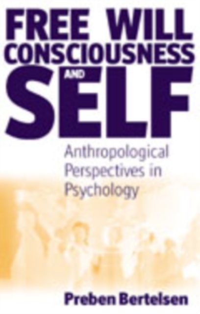 Free Will, Consciousness and Self