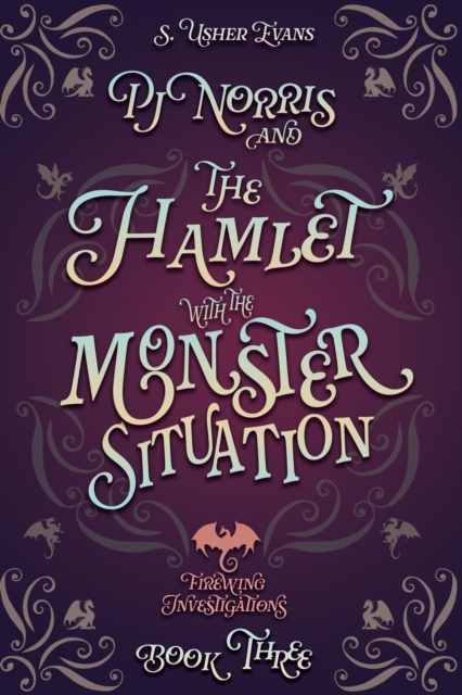 PJ Norris and the Hamlet with the Monster Situation