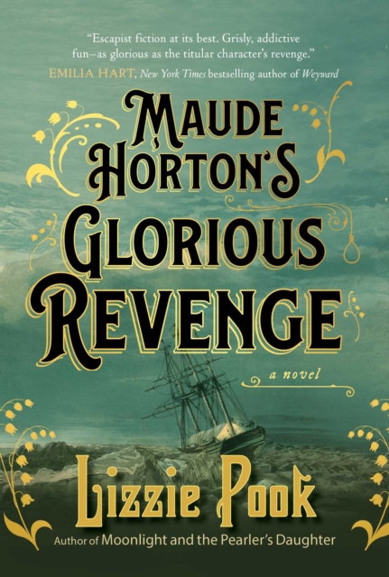 Maude Horton's Glorious Revenge