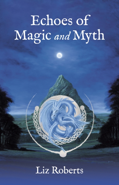 Echoes of Magic and Myth