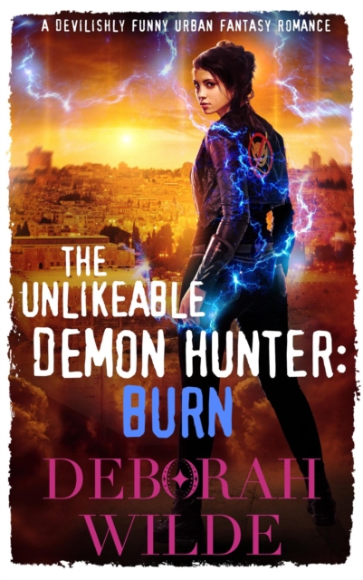 Unlikeable Demon Hunter: Burn