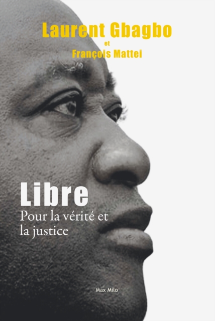 Libre. Pour la vérité et la justice