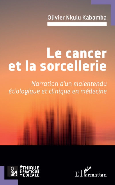 Le cancer et la sorcellerie