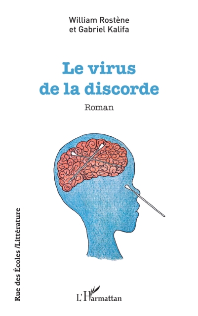 Le virus de la discorde