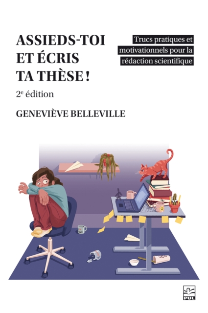 Assieds-toi et écris ta thèse!