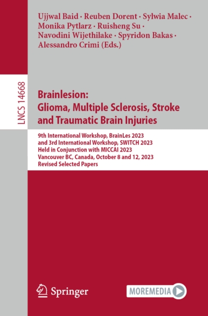 Brainlesion: Glioma, Multiple Sclerosis, Stroke and Traumatic Brain Injuries