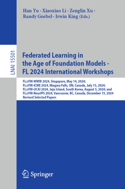 Federated Learning in the Age of Foundation Models - FL 2024 International Workshops