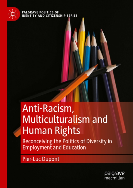 Anti-Racism, Multiculturalism and Human Rights