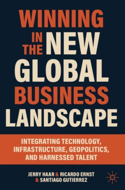 Winning in the New Global Business Landscape