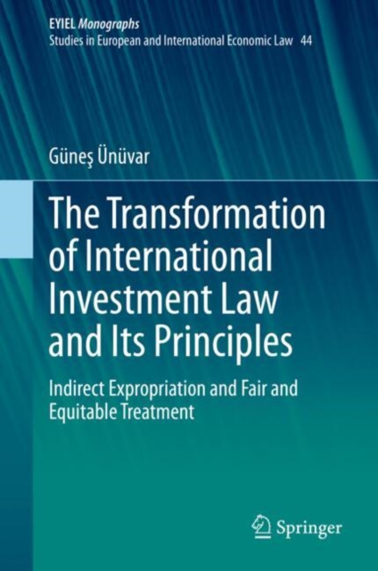 Transformation of International Investment Law and Its Principles