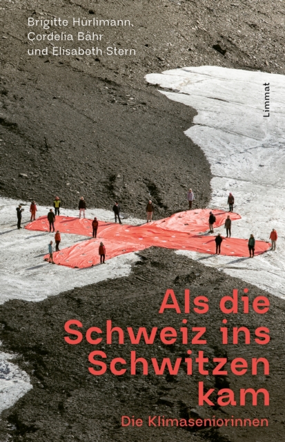 Als die Schweiz ins Schwitzen kam