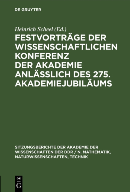 Festvortrage der wissenschaftlichen Konferenz der Akademie anlalich des 275. Akademiejubilaums