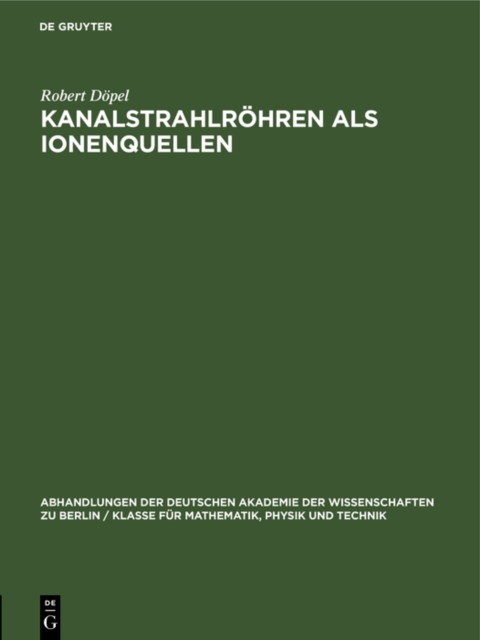Kanalstrahlrohren als Ionenquellen