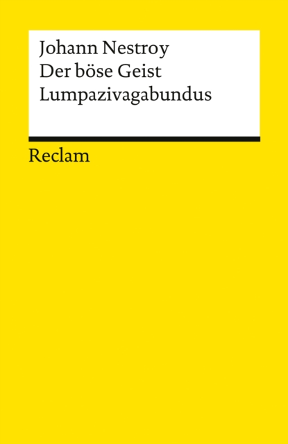 Der bose Geist Lumpazivagabundus oder: Das liederliche Kleeblatt
