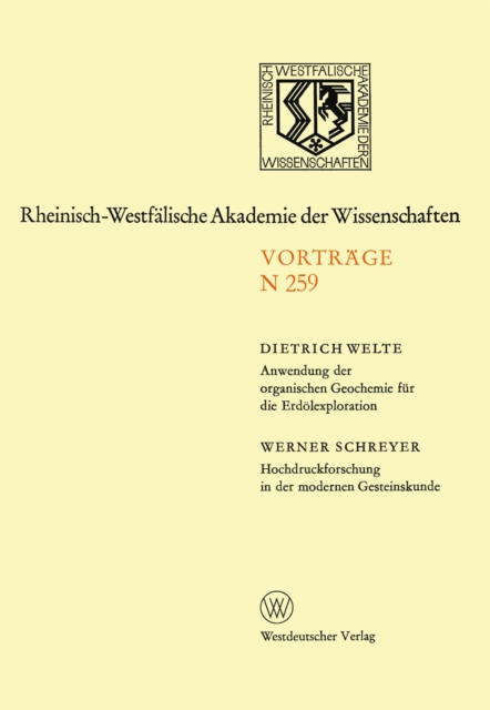 Anwendung der organischen Geochemie für die Erdölexploration. Hochdruckforschung in der modernen Gesteinskunde