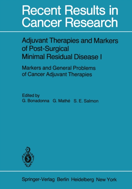 Adjuvant Therapies and Markers of Post-Surgical Minimal Residual Disease I