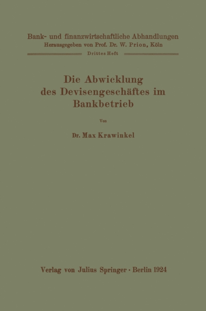 Die Abwicklung des Devisengeschäftes im Bankbetrieb