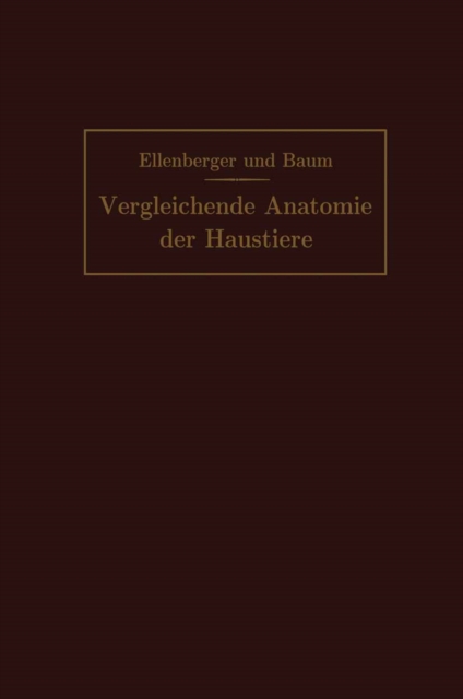 Handbuch der vergleichenden Anatomie der Haustiere