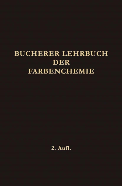 Lehrbuch der Farbenchemie